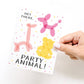 Hey There, Party Animal! Greeting Card