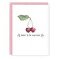 Cherries Valentine&