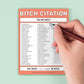 Bitch Citation Nifty Notes