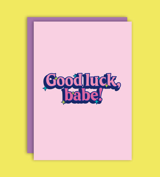 Good Luck, Babe! Greeting Card